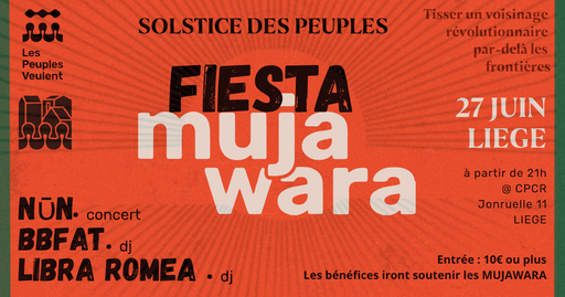 Solstice des peuples | Fiesta Mujawara | NUN x BBFAT x LIBRA ROMEA